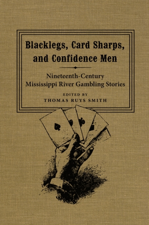 Cover image for book Blacklegs, Card Sharps, and Confidence Men