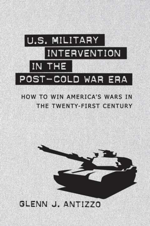 Cover image for book U.S. Military Intervention in the Post-Cold War Era