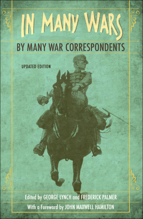 Cover image for book In Many Wars, by Many War Correspondents