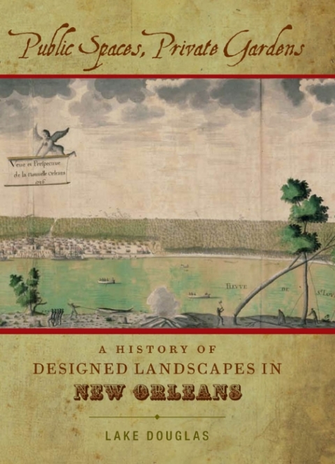 Cover image for book Public Spaces, Private Gardens