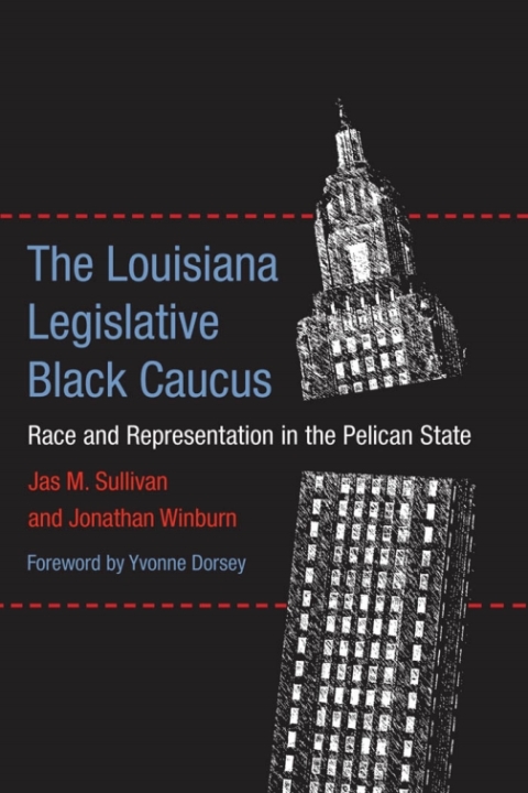 Cover image for book The Louisiana Legislative Black Caucus