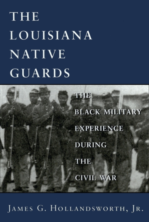 Cover image for book The Louisiana Native Guards