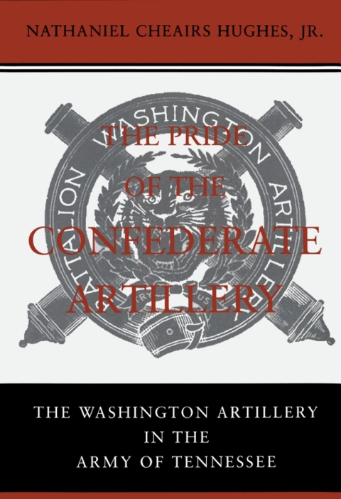 Cover image for book The Pride of the Confederate Artillery