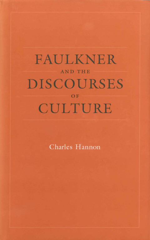 Cover image for book Faulkner and the Discourses of Culture
