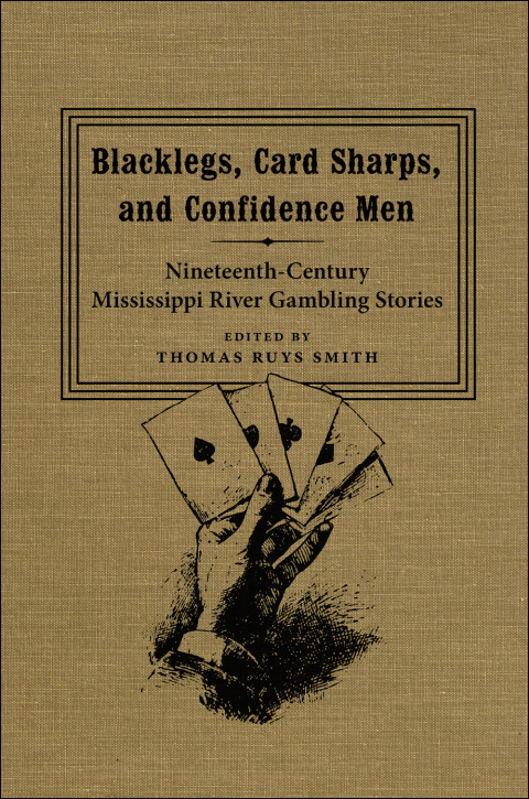 Cover image for book Blacklegs, Card Sharps, and Confidence Men