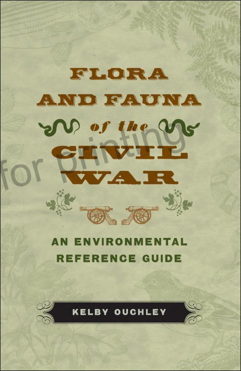 Cover image for book Flora and Fauna of the Civil War