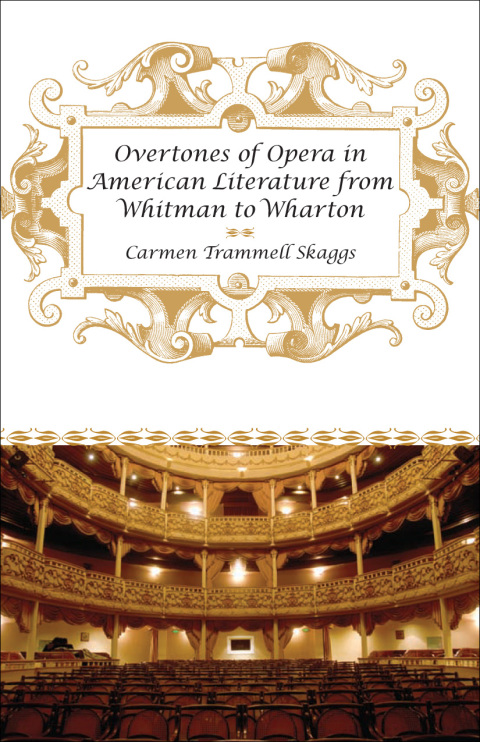 Cover image for book Overtones of Opera in American Literature from Whitman to Wharton