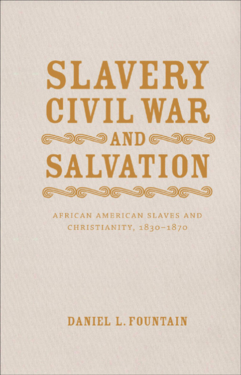 Cover image for book Slavery, Civil War, and Salvation