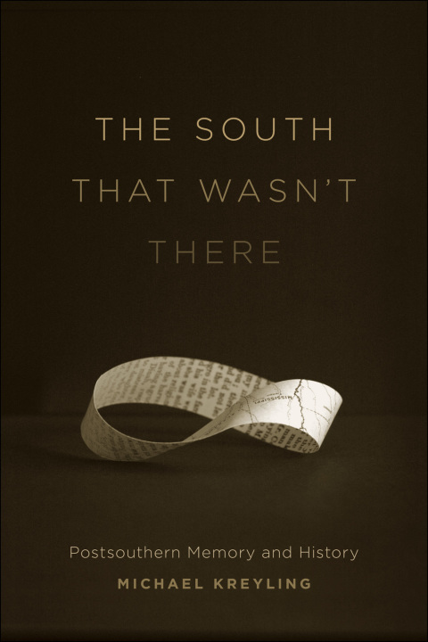 Cover image for book The South That Wasn't There