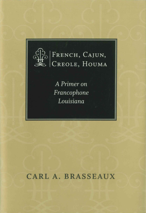 Cover image for book French, Cajun, Creole, Houma