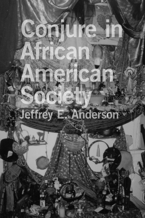 Cover image for book Conjure in African American Society