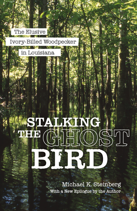 Cover image for book Stalking the Ghost Bird