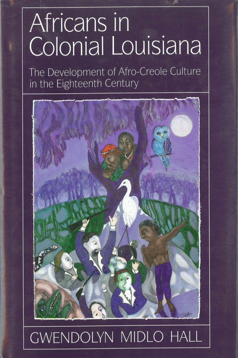 Cover image for book Africans In Colonial Louisiana