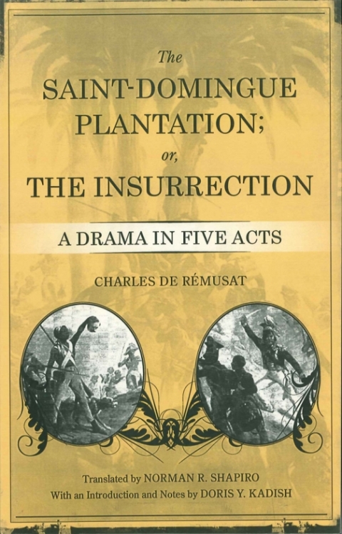 Cover image for book The Saint-Domingue Plantation; or, The Insurrection