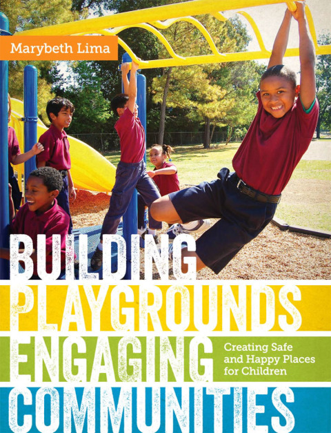 Cover image for book Building Playgrounds, Engaging Communities