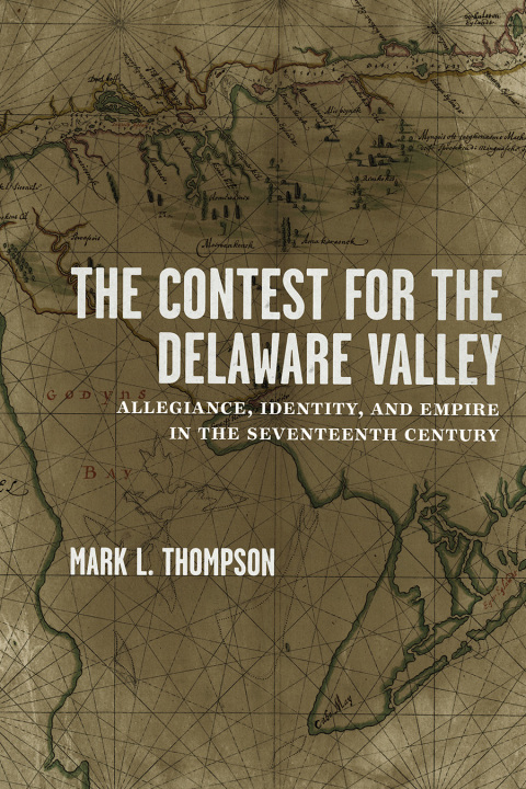 Cover image for book The Contest for the Delaware Valley