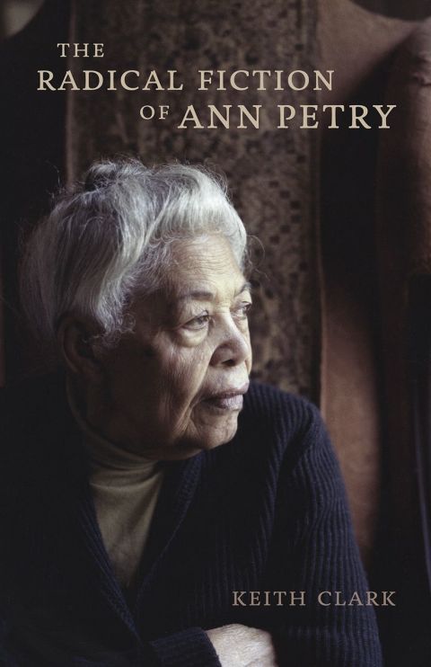 Cover image for book The Radical Fiction of Ann Petry