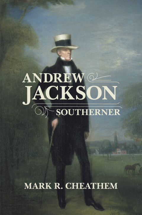 Cover image for book Andrew Jackson, Southerner