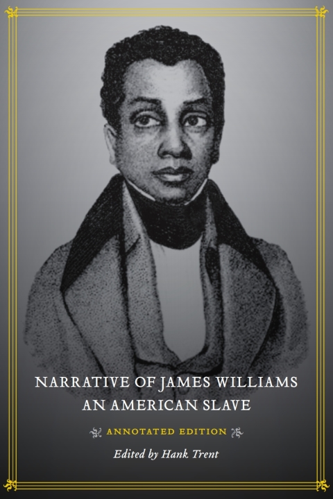 Cover image for book Narrative of James Williams, an American Slave