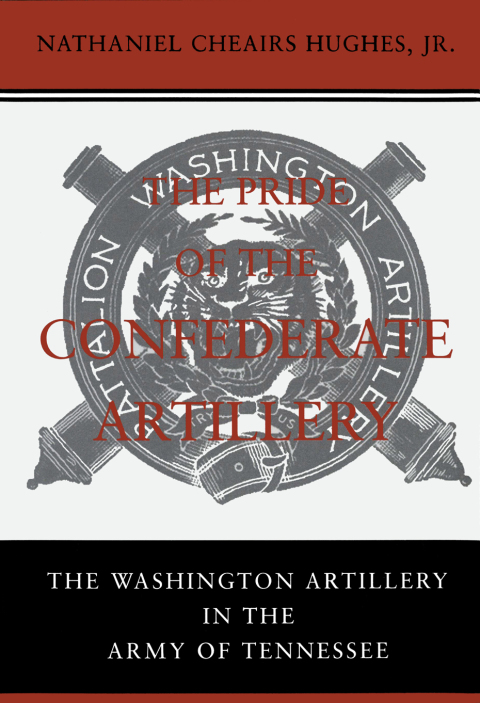 Cover image for book The Pride of the Confederate Artillery
