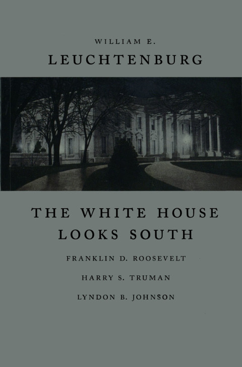 Cover image for book The White House Looks South