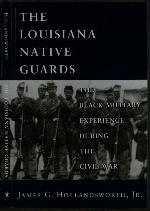 Cover image for book The Louisiana Native Guards