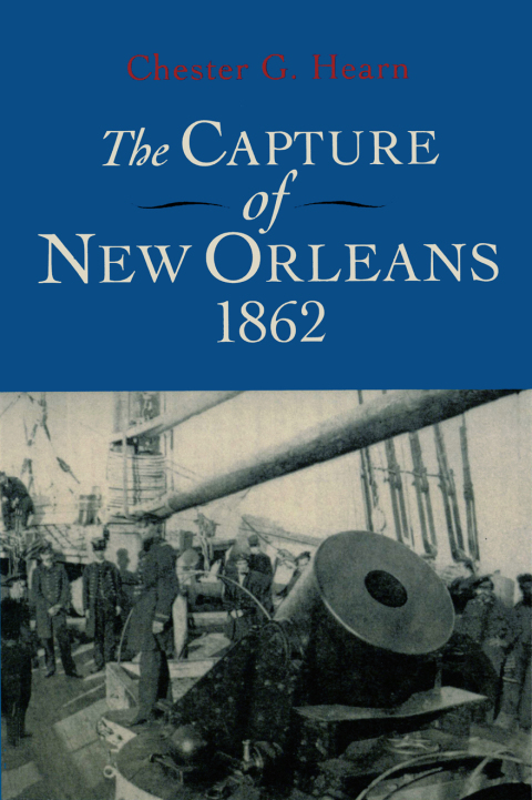 Cover image for book The Capture of New Orleans 1862