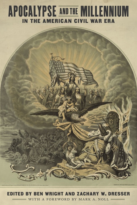 Cover image for book Apocalypse and the Millennium in the American Civil War Era