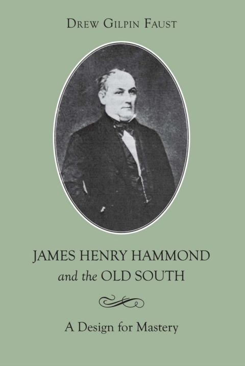 Cover image for book James Henry Hammond and the Old South