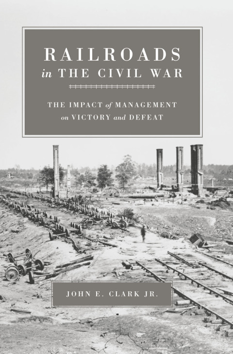Cover image for book Railroads in the Civil War