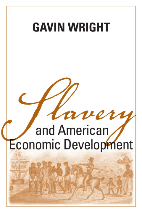 Cover image for book Slavery and American Economic Development