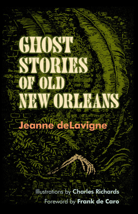 Cover image for book Ghost Stories of Old New Orleans