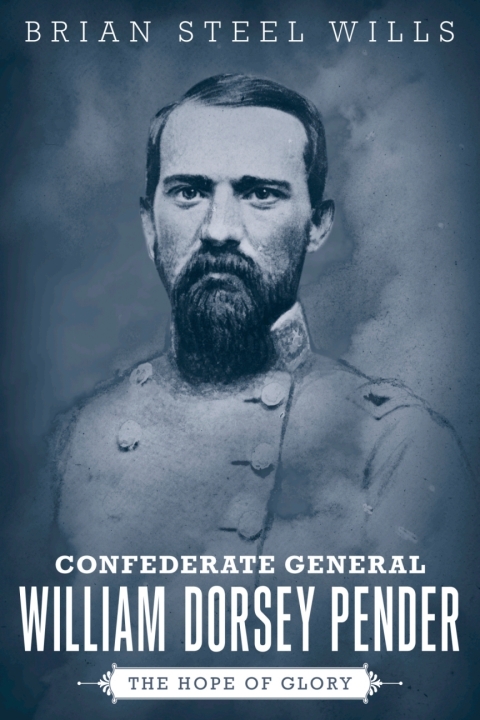 Cover image for book Confederate General William Dorsey Pender