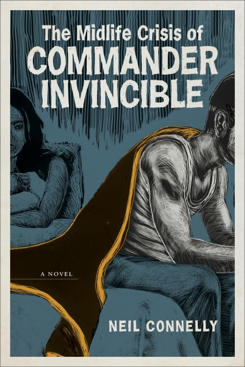 Cover image for book The Midlife Crisis of Commander Invincible