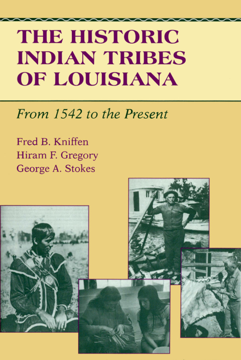 Cover image for book The Historic Indian Tribes of Louisiana