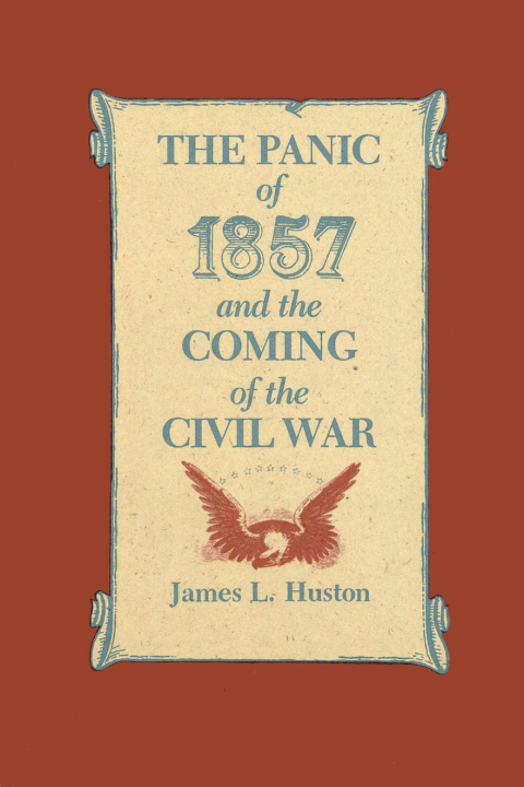 Cover image for book The Panic of 1857 and the Coming of the Civil War