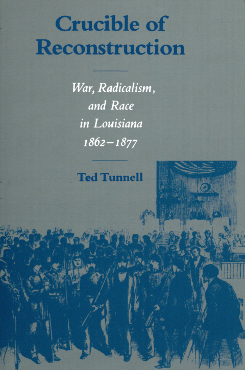 Cover image for book Crucible of Reconstruction