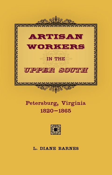 Cover image for book Artisan Workers in the Upper South