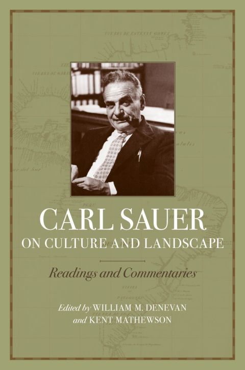 Cover image for book Carl Sauer on Culture and Landscape