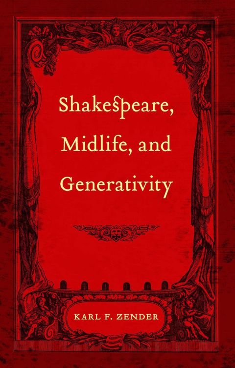 Cover image for book Shakespeare, Midlife, and Generativity