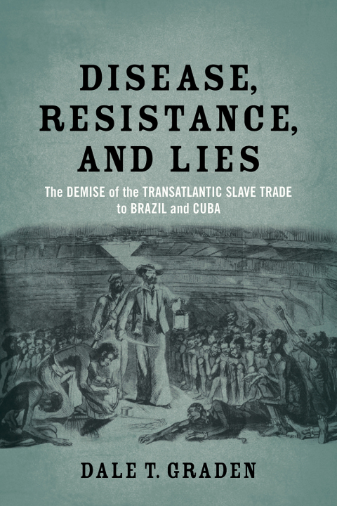 Cover image for book Disease, Resistance, and Lies