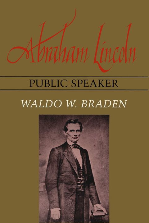 Cover image for book Abraham Lincoln, Public Speaker