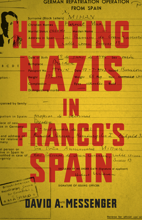 Cover image for book Hunting Nazis in Franco's Spain