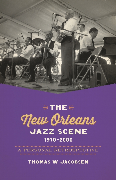 Cover image for book The New Orleans Jazz Scene, 1970–2000
