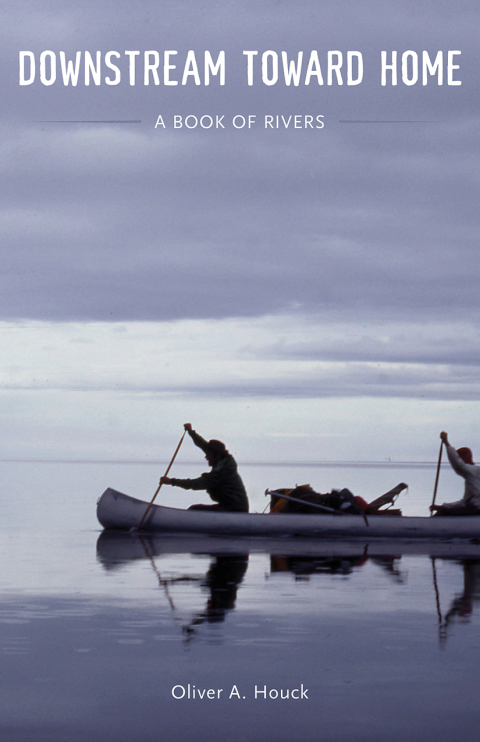 Cover image for book Downstream Toward Home