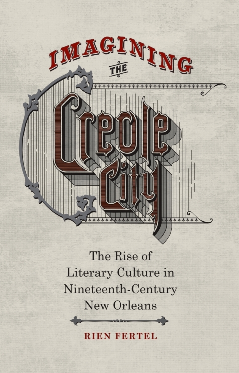 Cover image for book Imagining the Creole City