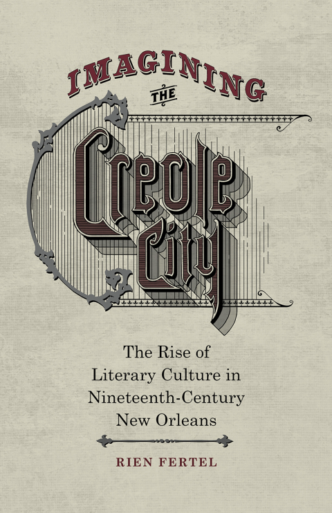 Cover image for book Imagining the Creole City