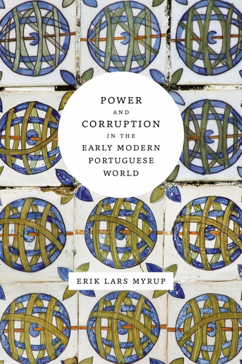 Cover image for book Power and Corruption in the Early Modern Portuguese World