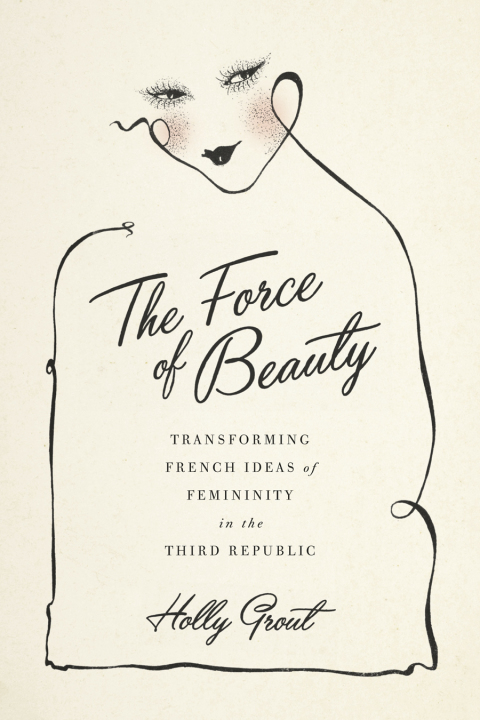 Cover image for book The Force of Beauty