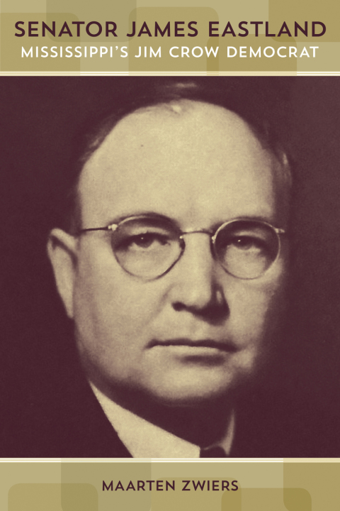Cover image for book Senator James Eastland